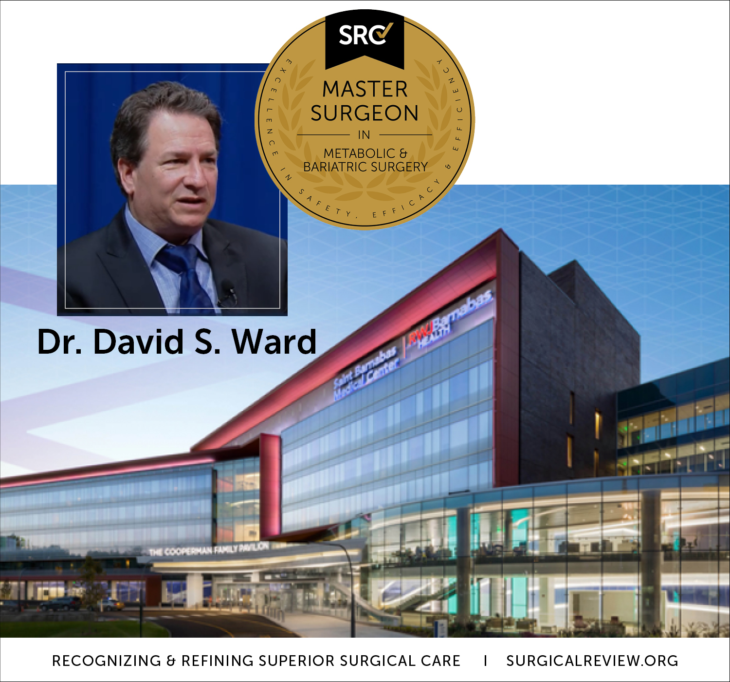 Dr. David Ward Master Surgeon n Metabolic and Bariatric Surgery